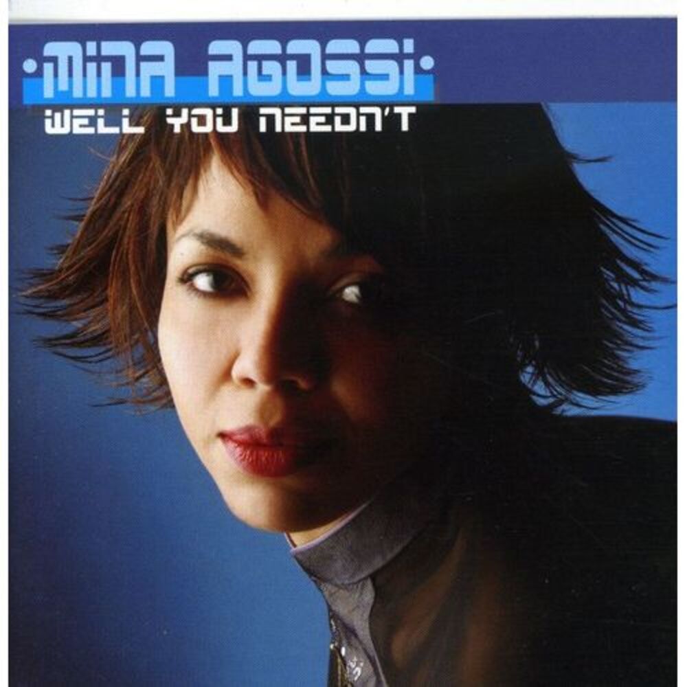 Mina Agossi - Well You Needn't  CD